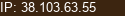 IP: 38.103.63.55