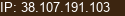 IP: 38.107.191.103